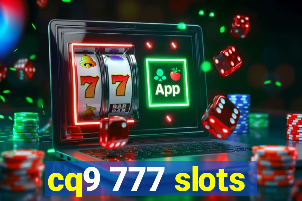 cq9 777 slots